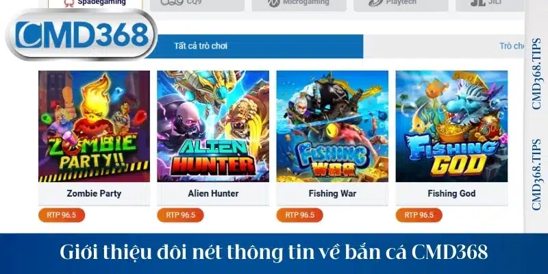 Giới thiệu đôi nét thông tin về bắn cá CMD368